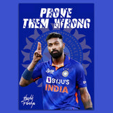 Hardik Pandya Prove Them Wrong Poster