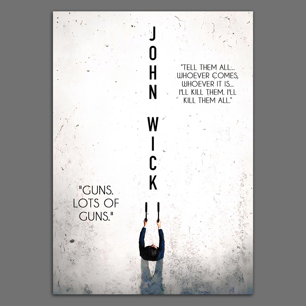 John Wick "Tell Them All" Poster
