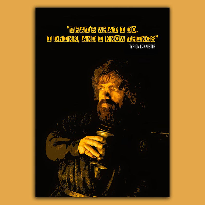 Tyrion Lennister Quote Poster
