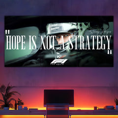 "Hope Is Not A Strategy" Split Poster
