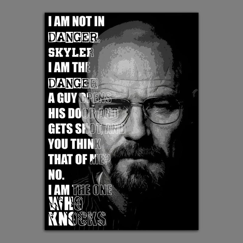 "I Am The Danger" Breaking Bad Poster