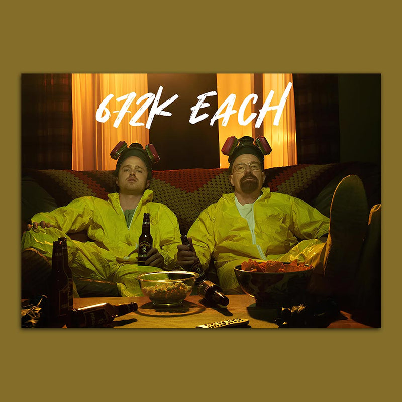 "672 Thousands Each" Breaking Bad Poster
