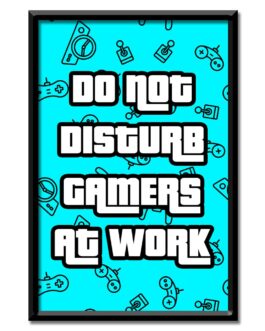 Do Not Disturb Gamer At Work Frame