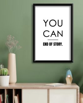 You Can End Of Story Quote